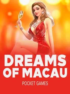 Dreams of Macau